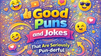 Good puns and jokes